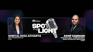 Indian Tech Icon Spotlight on Ashif Samnani - Cyber Security, MOBIA Technology Innovation
