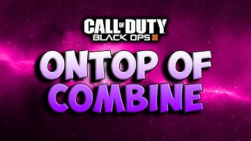 Black Ops 3 Glitches Ontop of Combine High ledge Multiplayer glitches XB1 PS4