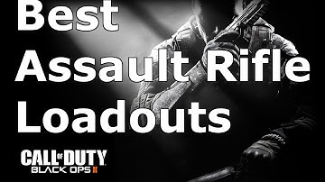 Call of Duty: Black Ops 2 - Best Assault Rifle Loadouts with Montage!