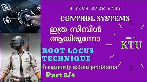 ROOT LOCUS TECHNIQUES (sure topic) :PART 2/4 by Dinu A G/Control Systems
