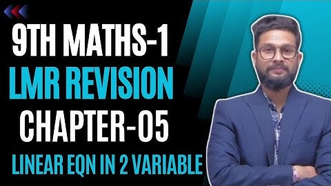 9th Maths -1 | LMR Revision | Chapter 5 | Linear Equation in 2 Variable | Maharashtra Board |