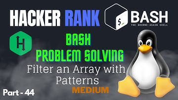 Filter an Array with Patterns | Hacker Rank Bash Problem solving #linux #opensource  #bashscripting