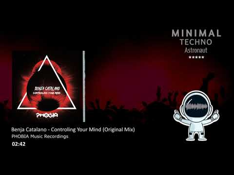 Benja Catalano - Controling Your Mind (Original Mix) [PHOBIA Music Recordings]