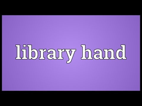 Library hand Meaning @adictionary3492