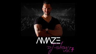 💥 AMAZE DJ-Show 7 - Melodic Techno, Peaktime Techno & Bass House  Mix 2025