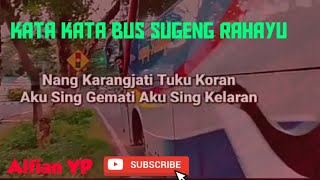 Kata kata Bus Sugeng Rahayu