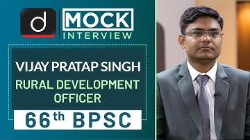 66th BPSC Topper Vijay Pratap Singh : Mock Interview | Drishti IAS English
