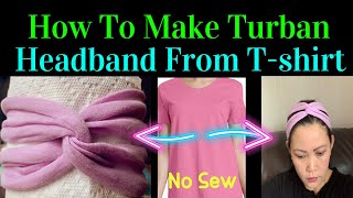 Turban headband from t- shirt-super easy no sew t-shirt, diy