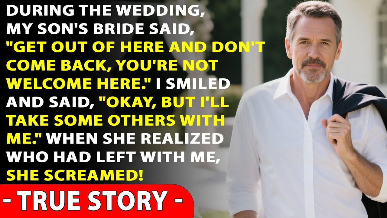 “Get Out Of Here!” Said My Son's Bride During The Wedding. So I Left, But Not Alone...