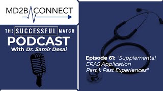 Supplemental ERAS Application Part 1: Past Experiences | Success in Medicine #61