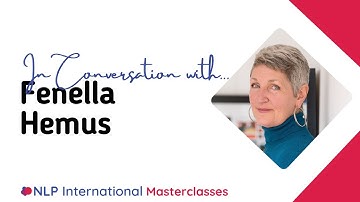 In Conversation with...Fenella Hemus - 2026 Virtual NLP Masterclass