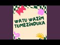 TUMEZINDUKA