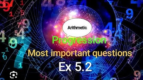 Arithmetic progression class 10th /Ex5.2/Some important questions/Cbse Board based questions. 2026