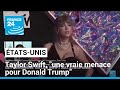 Taylor swift une vraie menace pour donald trump  france 24