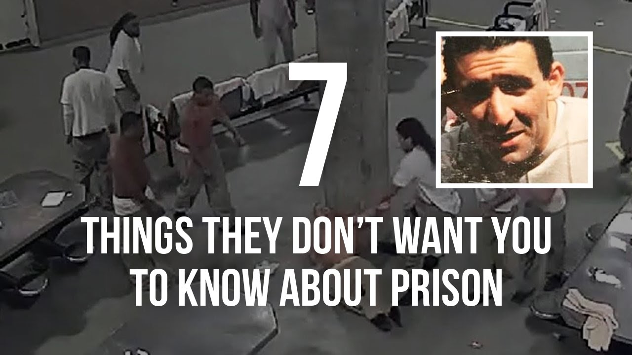 7 Things They Don't Want You to Know About Prison YouTube