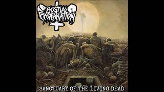 BESTIAL PROFANATION - Sanctuary of the living dead (FULL ALBUM 2022)