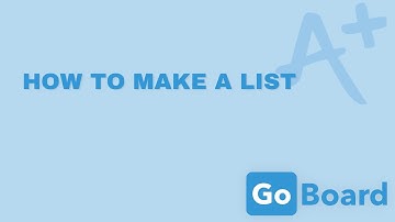 GoBoard: How to Make a List