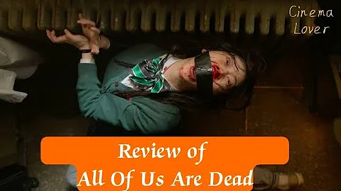 Short Review of All of Us Are Dead #netflix#allofusaredead#cinemalover