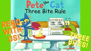🍌🤪🛹 Pete the Cat Three Bite Rule | GoKidz | Read Aloud Book | Read Along Book | Audiobook