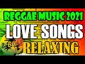 REGGAE REMIX NONSTOP | RELAXING REGGAE LOVE SONGS | REGGAE ROMANTIC MIX