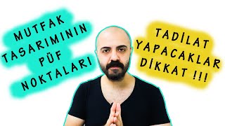 Görsellerle Mutfak Tasarımı | Püf Noktalar | İç Mimarlar ve Tadilat Yapacaklar Nelere Dikkat Etmeli?