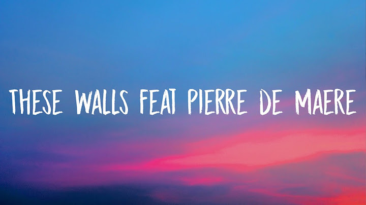 Dua Lipa - These Walls (Lyrics) Ft Pierre de Maere