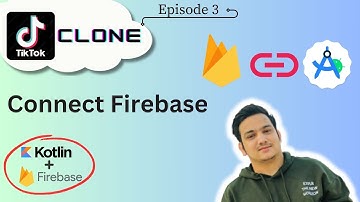 3 Connect Firebase | TikTok Clone | Kotlin Firebase | Android