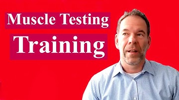Muscle Testing Training