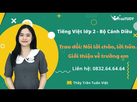 Video Tiếng Việt lớp 2 - Bộ Cánh Diều - Trao đổi: Nói lời... - YouTube
