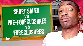 What are Short Sales, Pre Foreclosures and Foreclosures Differences in Real Estate
