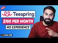 How to Make Money with Teespring, Step by Step Teespring Tutorial, Earn Passive Income