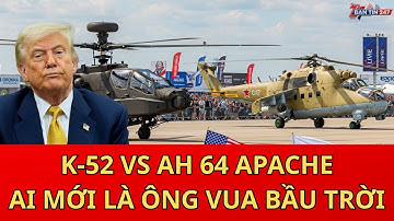 Ka-52 vs AH-64 Apache: Cuộc đối đầu giữa hai trực thăng tấn công hàng đầu thế giới
