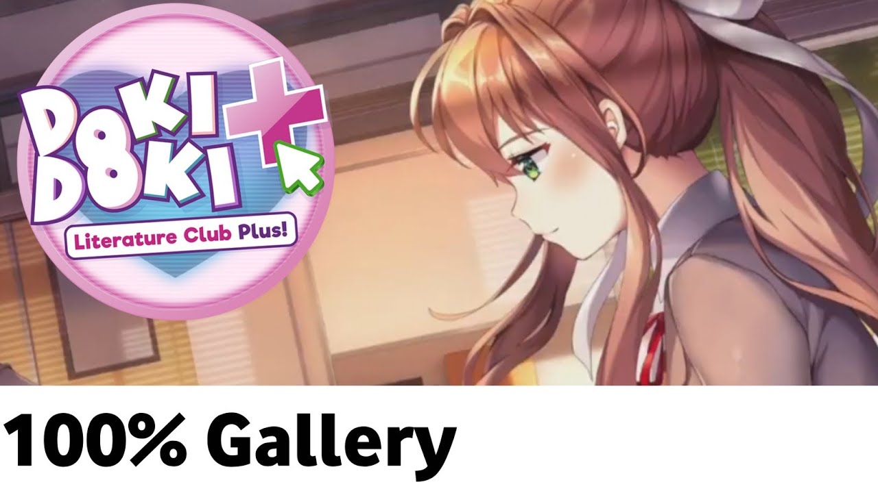 DDLC Plus 100 Gallery Showcase, How to Unlock all the Images YouTube