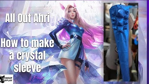 All Out Ahri: Making a crystal sleeve | K/DA Ahri tutorial | Sayakat Cosplay