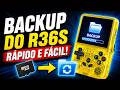 COMO FAZER BACKUP DO R36S RÁPIDO E FÁCIL!!