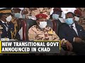 Chad military council names transitional government opposition remains unconvinced  world news