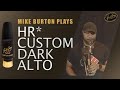 Mike Burton plays the JodyJazz HR* Custom Dark Alto Mouthpiece