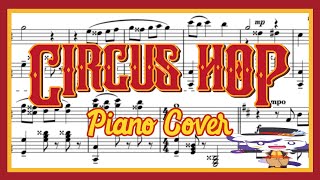 Circus Hop Piano Cover