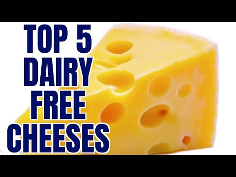 TOP 5 GLUTEN & DAIRY FREE CHEESES