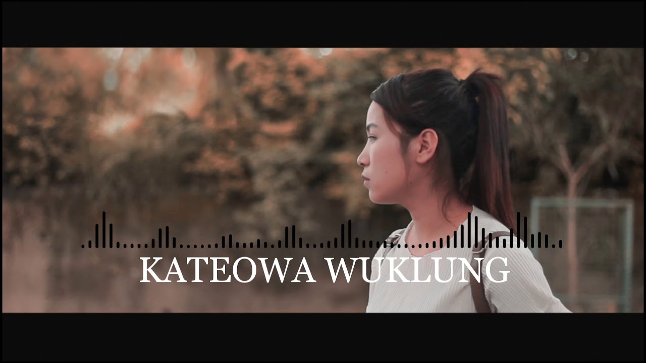 KATEOWA WUKLUNG Official Tangkhul Audio Song Release Latest