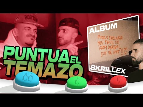 PUNTUAMOS el ALBUM de SKRILLEX #03