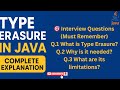 Q.7 🔥 “Type Erasure in Java Explained with Live Code | Java Generics Deep Dive