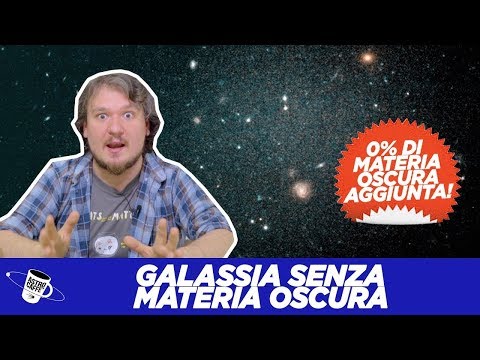 Video: Scoperta Una Galassia Senza Materia Oscura - Visualizzazione Alternativa