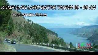 KUMPULAN LAGU BATAK TAHUN 80-90 AN.. ENAK DIDENGAR,UNANG LUPA DI SUSCRAB DOHOT DI SHARE,MAULIATE