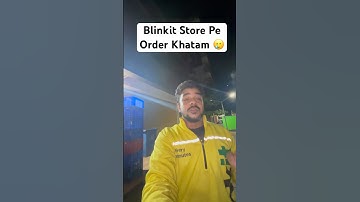 Blinkit Store Pe Order Khatam 🥲 || #blinkitdeliveryboyjob #blinkitdeliveryboy #minivlogs #shorts