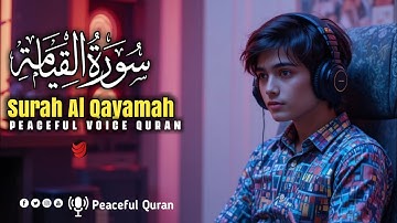 Surah Al Qiyamah peaceful Quran | سورة القيامة كي تيلاوات بصوت سلمي لي عمران ك ساث