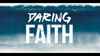 Daring Faith - Daring to Commit