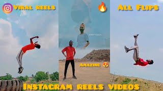 Viral Instagram Reels Video || All Flips' 🔥|| Reels New 😍 Video