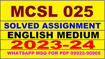 mcsl 025 solved assignment 2023-24 | mcsl 25 solved assignment in english 2024 | mcsl 25 2024