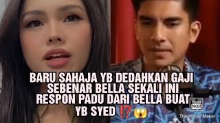 YB JUST REVEAL BELLA'S REAL SALARY FOR THE FIRST TIME, THERE WAS A STRONG RESPONSE FROM BELLA TO ...